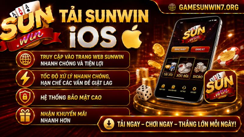 Lý do người chơi nên tải SUNWIN iOS