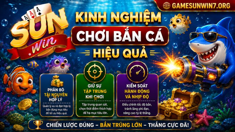 Kinh nghiệm chơi Bắn cá